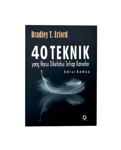 "40 Teknik yang Harus Diketahui Setiap Konselor": Bacaan Wajib Bagi Calon Guru BK